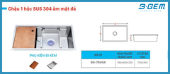 Chậu 1 hộc Lắp Âm SUS304 Cao Cấp B-GEM BG-7840A