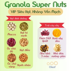 Granola Siêu Hạt Ngũ Cốc Ăn Kiêng Giảm Cân VIP Siêu Hạt, Không Yến Mạch, OLEAF Dinh Dưỡng Eat Clean