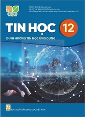 Tin học 12 - Định hướng Tin học ứng dụng (Kết nối)