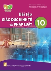 Bài tập Giáo dục kinh tế và pháp luật 10 (Kết nối tri thức với cuộc sống)