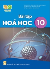 Bài tập Hóa học 10 (Kết nối tri thức với cuộc sống)