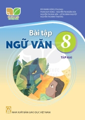 Bài tập Ngữ văn 8, tập hai (Kết nối tri thức với cuộc sống)