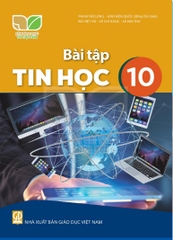 Bài tập Tin học 10 (Kết nối tri thức với cuộc sống)