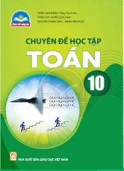 Chuyên đề học tập Toán 10 (Chân trời sáng tạo)