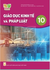 Giáo dục Kinh tế và Pháp luật 10 (Kết nối tri thức với cuộc sống)