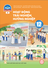 Hoạt động trải nghiệm, hướng nghiệp 12 (Chân trời) Bản 2