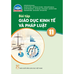 Bài tập Giáo dục kinh tế và pháp luật 11 (Chân trời sáng tạo)