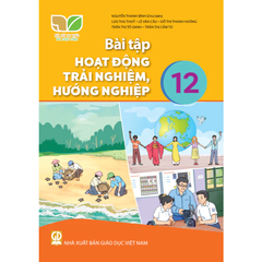 Bài tập Hoạt động trải nghiệm, hướng nghiệp 12 (Kết nối tri thức với cuộc sống)