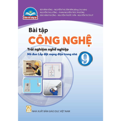 Bài tập Công nghệ 9 - Trải nghiệm nghề nghiệp - Mô đun Lắp đặt mạng điện trong nhà (Chân trời sáng tạo)