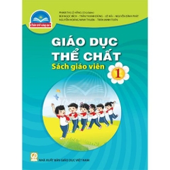 Giáo dục thể chất 1 - Sách giáo viên (Chân trời sáng tạo)