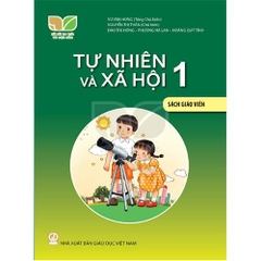 Tự nhiên và  xã hội 1 – Sách giáo viên (Kết nối tri thức với cuộc sống)