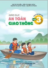 Giáo dục An toàn giao thông dành cho học sinh - Lớp 3