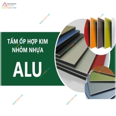 Tấm Ốp Nhôm Nhựa Alu