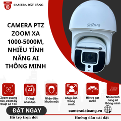 Camera PTZ zoom xa 1000-5000m, nhiều tính năng AI thông minh