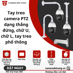 Tay treo camera dạng thẳng đứng, chữ L, chữ U, tay treo kiểu phổ thông cho các dòng camera PTZ Speed Dome
