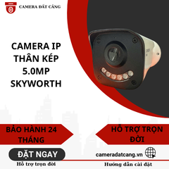 Camera IP Thân Kép 5.0MP SKYWORTH