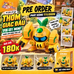 (Pre Oder) Mô hình lắp ráp Thơm Giác Đấu FR-01 Mini - Thơm lùn Robo Trái Cây Chính Hãng Yili chuangwan