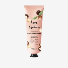 Kem dưỡng da tay Love Nature Protecting Hand and Nail Cream with Organic Macadamia Oil có dầu hạt Mắc Ca hữu cơ – 75ml - 41335 Oriflame