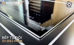 Bếp từ đôi Kocher DI-882 Max, nhập khẩu Hàn Quốc