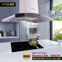 Máy hút mùi Kocher Serena CXW-188CRV