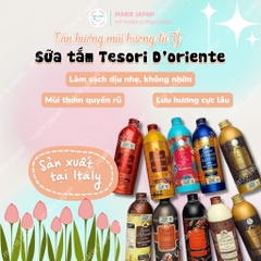 Sữa Tắm Hương Nước Hoa Tesori D'oriente Lưu Hương Quyến Rũ Sang Trọng Cao Cấp Chính Hãng Italy