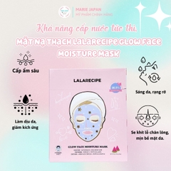 [1 Miếng Lẻ] Mặt Nạ Thạch Lalarecipe Glow Face Moisture Mask Dưỡng Ẩm Sáng Da Chống Lão Hóa Hàn Quốc