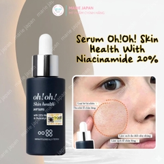 Serum Oh!Oh! Skin Health With Niacinamide 20% Sáng Da Mờ Thâm  Se Lỗ Chân Lông Kiểm Soát Dầu Nhờn Hàn Quốc 10ml