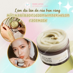 Mặt Nạ Bí Đao Cocoon Winter Melon Face Mask Giảm Mụn Kiểm Soát Dầu Nhờn Dưỡng Ẩm Da Hũ 30ml