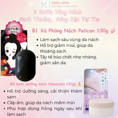 Combo 2 Món 1 Xà phòng Nách Pelican 100g  + 1 Kem Dưỡng Nách  Himecoto 30g Nhật Bản Dưỡng Trắng Mờ Thâm
