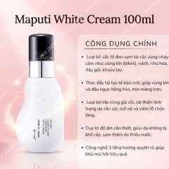 Kem Dưỡng Maputi White Cream Dưỡng Sáng Mềm Ẩm Mịn Vùng Da Nhạy Cảm Nhật Bản 100ml