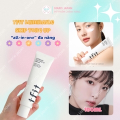 Kem Lười TFIT Luminaire Skip Tone Up Cream Dưỡng Sáng Nâng Tone Tự Nhiên Hàn Quốc Tuýp 100g - MUA 1 TẶNG 3