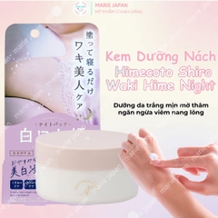Kem Dưỡng Nách Himecoto Shiro Waki Dưỡng Trắng Sáng Mờ Thâm Ban Đêm Hime Night Pack Nhật Bản Hộp 30g