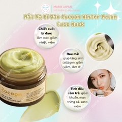 Mặt Nạ Bí Đao Cocoon Winter Melon Face Mask Giảm Mụn Kiểm Soát Dầu Nhờn Dưỡng Ẩm Da Hũ 30ml
