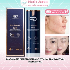 Kem Dưỡng MD CARE PRO-RETINOL 0.6 Trẻ Hóa Sáng Da Cải Thiện Nếp Nhăn 30ml