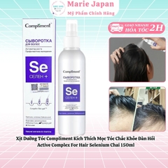 Xịt Dưỡng Tóc Compliment Kích Thích Mọc Tóc Chắc Khỏe Đàn Hồi  Active Complex For Hair Selenium Chai 150ml