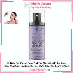 Xịt Khóa Nền Catrice Prime And Fine Multitalent Fixing Spray Khóa Nền Dưỡng Ẩm Giúp Da Căng Mướt Kiềm Dầu Lâu Trôi 50ml