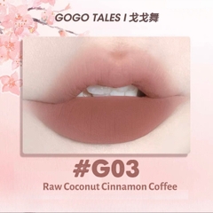 Son Kem Bùn Gogo Tales After Glow Mềm Mịn Lâu Trôi Không Dính Cốc Thin Mud Gauze Lip Glaze GT476