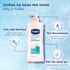Dưỡng Thể Vaseline Fresh & Bright Cooling -4*C - Chai 350ml
