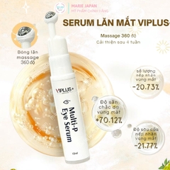 Serum Mắt VIPLUS+ Multi-P Eye Dưỡng Sáng Mờ Thâm Ngăn Ngừa Lão Hóa Dưỡng Ẩm Da 10ml