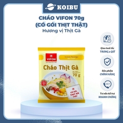 VIFON - Cháo Vifon 70g hương vị Thịt gà (có gói thịt gà thật), Vifon cháo gà Vifon, Cháo ăn liền Vifon - 70g/gói - 00153