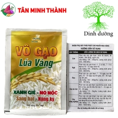 Vô Gạo Lúa Vàng - Thuốc siêu to hạt, xanh lá đồng, sáng hạt, nặng ký