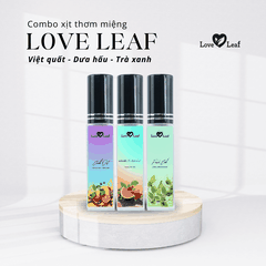 [Việt Quất-Dưa Hấu-Trà Xanh] Combo 3 chai Xịt thơm miệng Love Leaf thơm miệng tức thì, hộp 3 chai