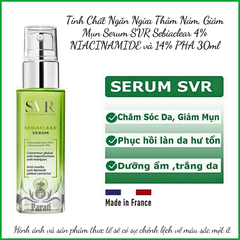 Tinh Chất Ngăn Ngừa Thâm, Giảm Mụn Serum SVR Sebiaclear 4% NIACINAMIDE và 14% PHA 30ml