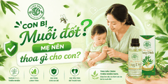 Bé bị muỗi đốt sưng to bôi gì? Hướng dẫn an toàn cho mẹ