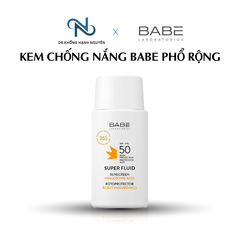Kem chống nắng BABE Super Fluid Mattifying sunscreen SPF 50 phổ rộng, kiểm soát dầu
