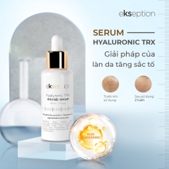 [HÀNG NHẬP KHẨU] Serum sáng da, mờ nám EKSEPTION Hyaluronic TRX Serum 75ml