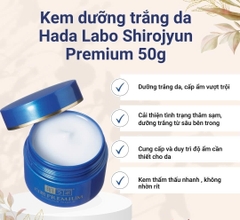 Hada Labo - Kem Dưỡng Trắng Da Cao Cấp Hada Labo Shirojyun Premium 50g
