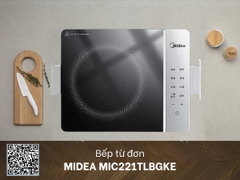Bếp từ cảm ứng Midea MIC221TLBG KE- Hàng Chính hãng