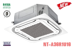 Điều hòa âm trần Cassette 8 hướng thổi NT-A36R1U16 36000BTU/h 2 chiều