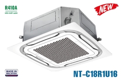 Điều hòa âm trần Cassette 8 hướng thổi NT-C18R1U16 18000BTU/h 1 chiều